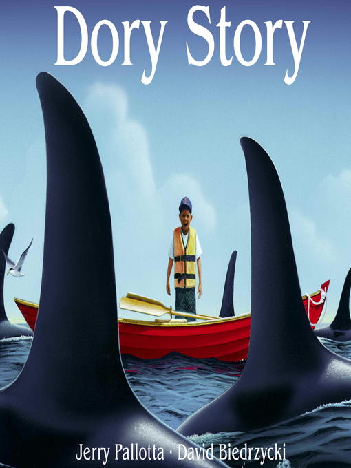 Title details for Dory Story by Jerry Pallotta - Available
